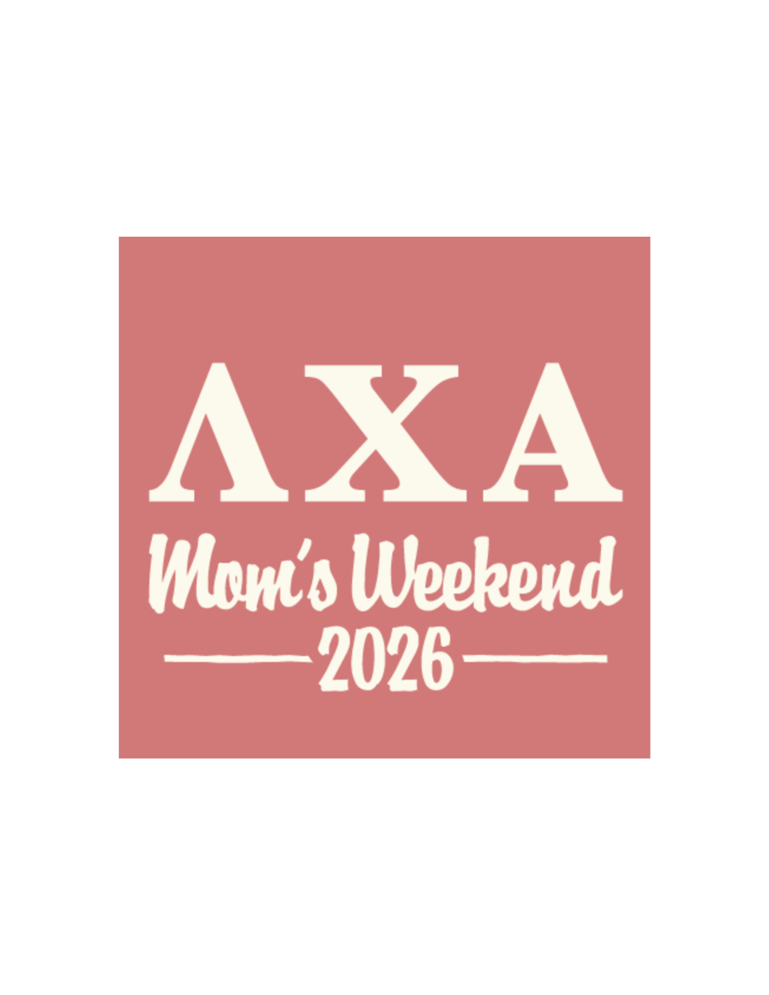 Lambda Chi Alpha Mom's Weekend 2026 T-Shirt