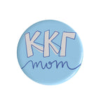 Sorority Mom Button